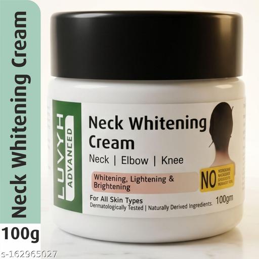 Luvyh Skin Brightening Cream for Neck|Neck Whitening Cream|Dark Spot Remover|De-Tan Remover|Skin Whitening Cream For Face (100gm) Pack of 1